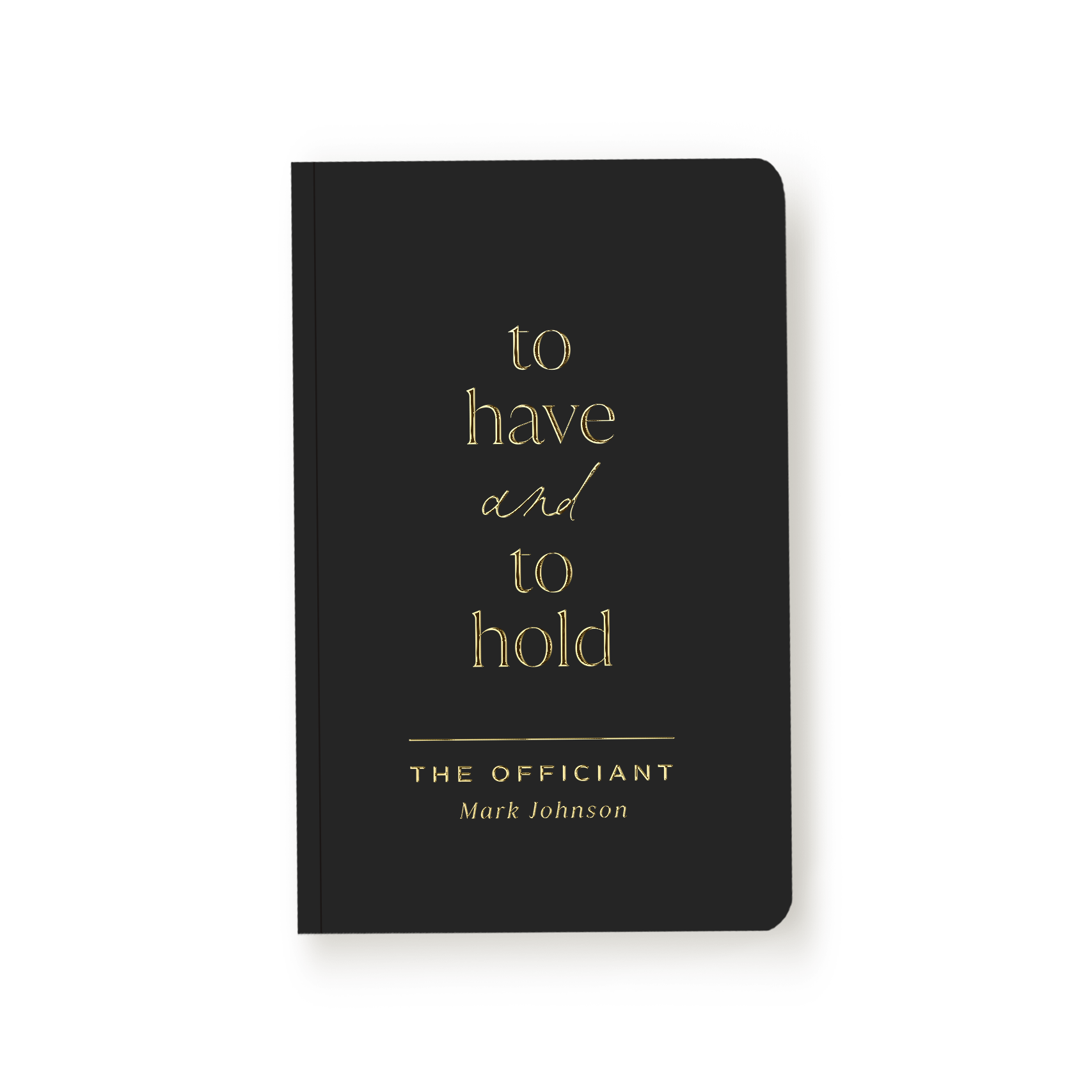 To Have & To Hold Officiant Book